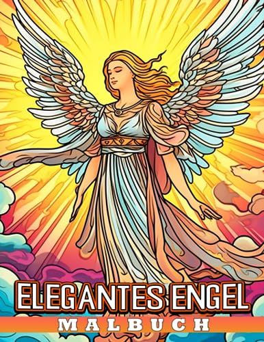 Elegantes Engel-Malbuch: Bezaubernde Feen Malvorlagen für alle Altersgruppen zum Spaß haben und Entspannen | Geschenkidee für Mädchen Teenager und Erwachsene