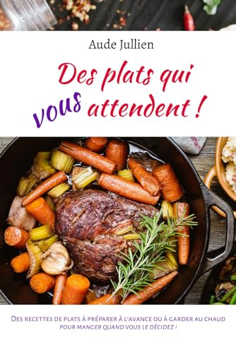 Des plats qui vous attendent !
