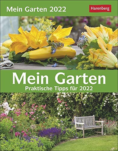 Mein Garten - praktische Tipps - Kalender 2022 - Harenberg-Verlag - Tagesabreißkalender mit Pflanzenportraits und Tipps vom Fachmann- 12,5 cm x 16 cm