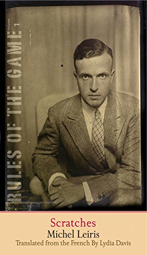 Scratches: The Rules of the Game, Volume 1 (The Margellos World Republic of Letters) (English Edition)
