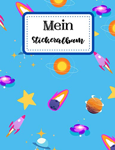 Mein Stickeralbum: leeres Stickerbuch zum Einkleben und Sammeln - Universum