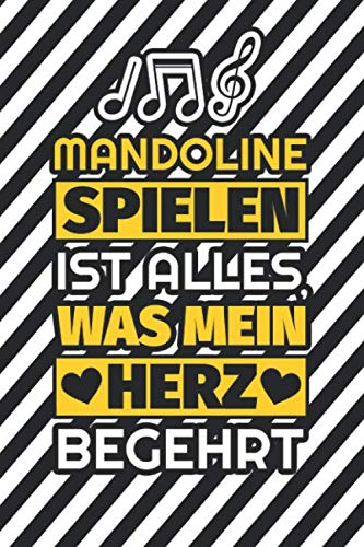 Notizbuch liniert: Mandoline spielen ist alles, was mein Herz begehrt