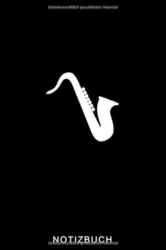 NOTIZBUCH: A5 TAGEBUCH für Saxophonisten | Saxophon Buch | Hobby | Saxophonbuch für Anfänger Erwachsene Kinder | Musikbuch | Zubehör | Saxophonspieler