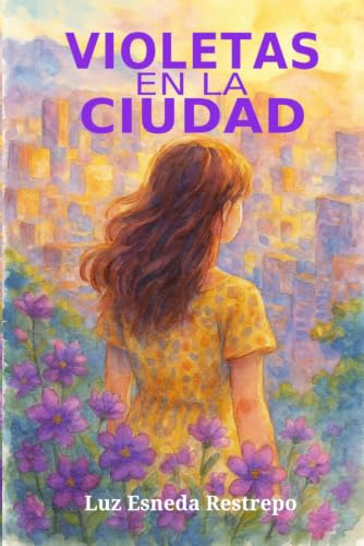 VIOLETAS EN LA CIUDAD