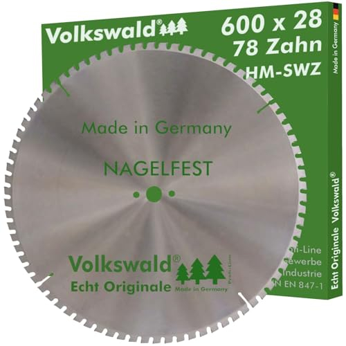 Volkswald ® HM-Sägeblatt SWZ 600 x 28 mm Z=78 Holzfaserplatten Heraklithplatten Kunststoffe Acrylglas Fassadenprofile Allrounder Schalhölzern Kanthölzern mit Betonbeschlag und Nagelresten