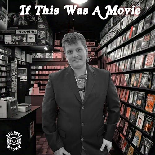 If This Was A Movie [Explicit]