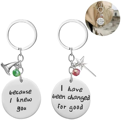 Because I Knew You I Have Been Changed for Good Gifts,Wicked the Musical Necklace,Friend Keychain,Wicked Gifts,Friendship Jewelry,BFF Gifts,Wicked Gifts for Girls,Accessories Gifts,Wicked Keyring