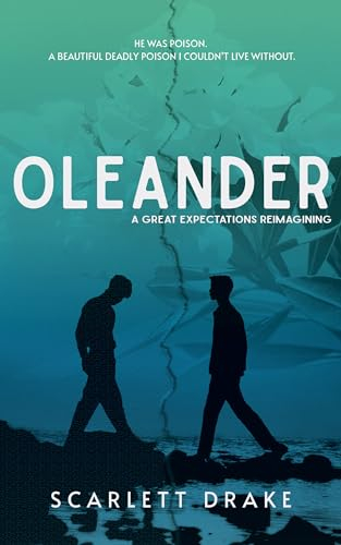 Oleander: A Great Expectations Reimagining