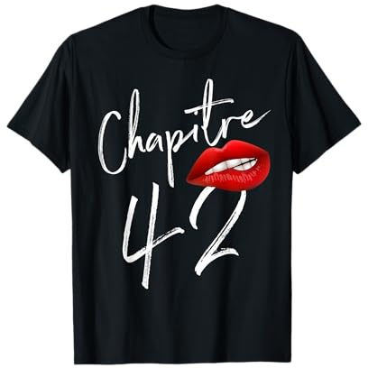 Nées en 1979 Chapitre 42 ans joyeux anniversaire T-Shirt