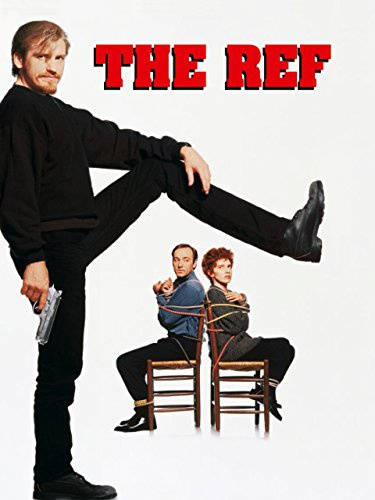 The Ref (aka: hostages from hell)