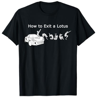 So verlassen Sie ein Lotus-Shirt Lustiges Track Day Autocross-T-Shirt T-Shirt