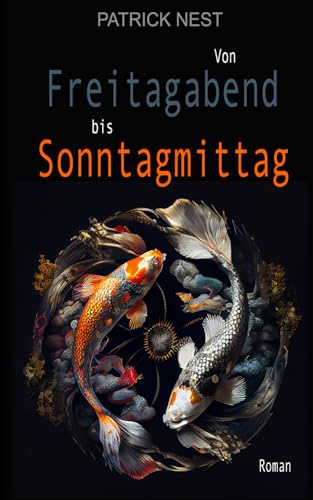 Von Freitagabend bis Sonntagmittag
