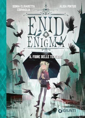 Il fiore delle tenebre. Enid Enigma