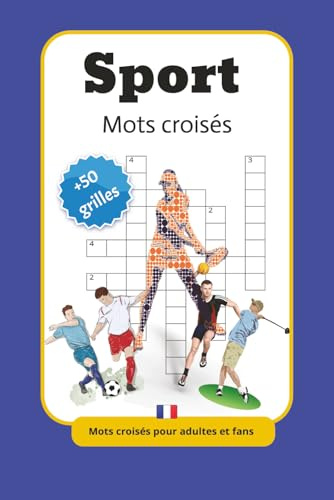 Mots croisés Sport: Mots croisés faciles à lire sur le sport et loisirs | 15x23 cm, 120 pages | 50+ Grilles ... pour les week-ends, vacances ou à la maison