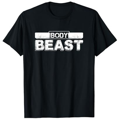 Body Beast For heavy weightlifters and bodybuilders T-Shirt