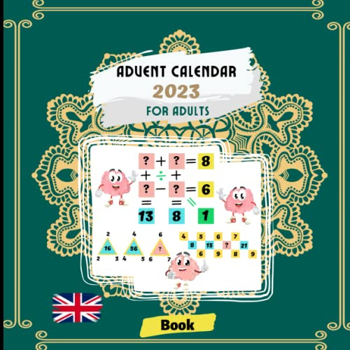 Advent Calendar 2023 for adults: Book to be completed | 8.5x8.5 format with 72 pages | Boost Your Analytical Skills, Solve a series of brain teasers ... numbers for 24 days leading up to Christmas