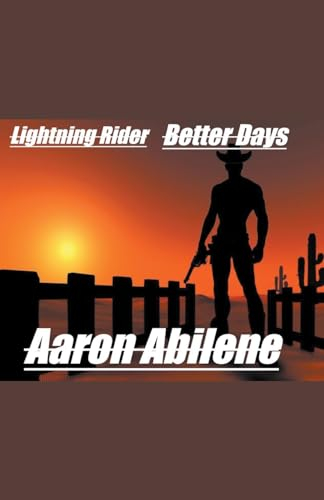 Lightning Rider: Better Days