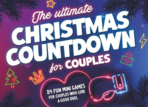 The Ultimate Christmas Countdown for Couples: 24 Fun Mini Games for Couples Who Love a Good Duel | Adult Advent Calendar with Easy & Hilarious Challenges
