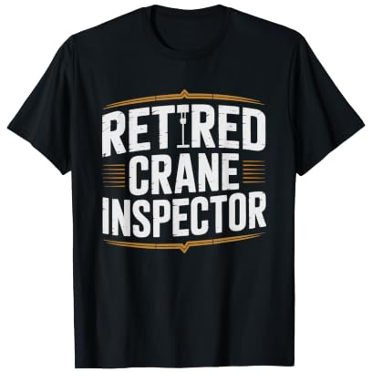 Inspector De Gruas Profesional Camiseta