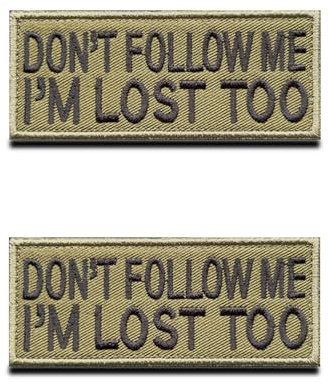 2 st. grön Dont Follow ME I'm Lost Too rolig lapp taktisk militär moral applikationer emblem för kläder ryggsäck uniform väst hundväst utomhus biker utrustning patch