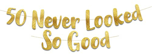 50-årsdag Girlang 50 Never Looked So Good Banner Gold Glitter Guld Glitter – Rolig Födelsedagsdekoration, Presenter & Festtillbehör för Henne & Honom
