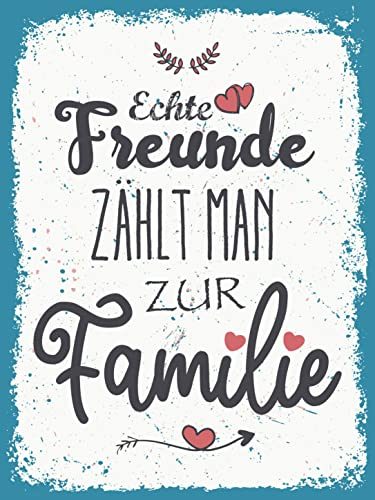AGDeko® Blechschild 40x30 cm Echte Freunde zählt man zur Familie zum Aufhängen oder Stellen Raum Dekoration