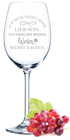 GRAVURZEILE Leonardo XL Weinglas mit Gravur - Ich muss nicht mehr lieb sein - Lustige Geschenke - Originelles Geburtstagsgeschenk für Männer & Frauen - Geeignet als Rotweingläser Weißweingläser