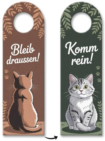Bleib draußen! Komm rein! Katzen Türhänger für Katzenliebhaber Lustiges Türschild Geschenk für Katzenfreunde