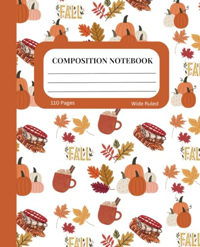 Fall Collage Composition Notebook: Wide Ruled, Journal, 110 Pages
