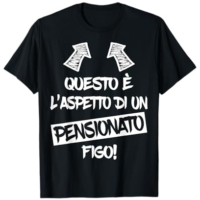 PENSIONATO Figo 2021 Regalo Divertente per i Pensionati 2020 Maglietta