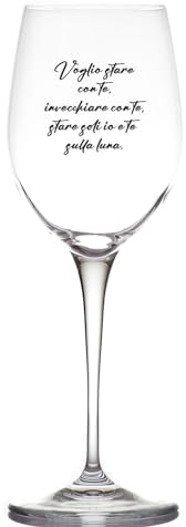 Generico Voglio Stare con Te Bicchiere Calice da Vino Bianco Rosso Spritz Drink Personalizzato Dedica Idea Regalo Amiche Originale Festa Della Mamma Compleanno Natale Cena