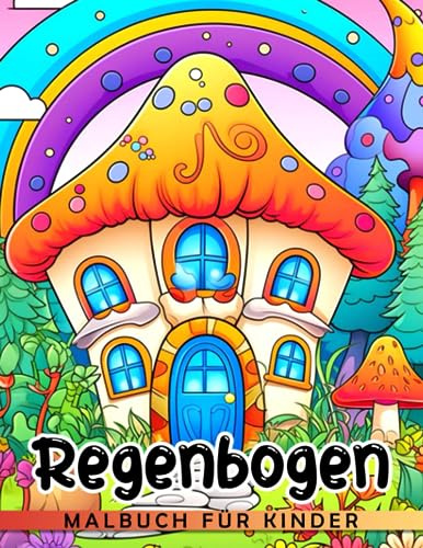 Regenbogen-Malbuch für Kinder: Erhalten Sie 50 einzigartige Ausmalbilder mit atemberaubenden Naturphänomenen, perfekt als Scherzgeschenke, Wichtelgeschenke und Weihnachtsgeschenke.