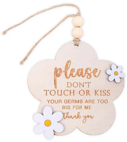 Please Do Not Touch or Kiss Baby Sign (Flower)