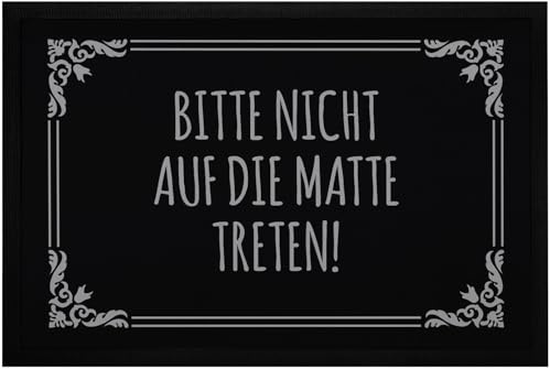 MoonWorks® Fußmatte mit Spruch Bitte Nicht auf die Matte treten Ironie rutschfest & waschbar Schwarz 60x40cm