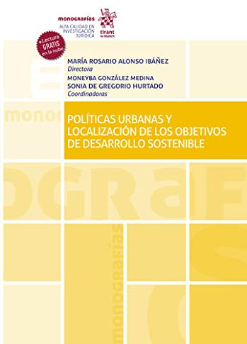 Políticas urbanas y localización de los objetivos de desarrollo sostenible (Monografías)