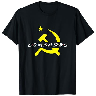 Genossen Freunde - Kommunist Hammer und Sichel T-Shirt