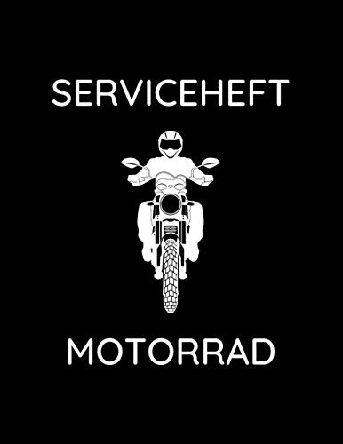 Universal Serviceheft Motorrad: Scheckheft, geeignet für alle Motorrad Marken & Modelle
