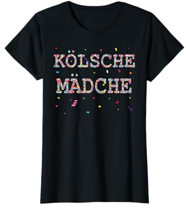 Kölsche Mädche Fasching Karneval Konfetti Herz Kostüm Köln T-Shirt