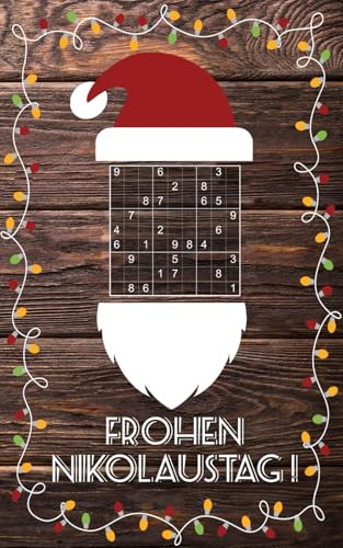 Gruß vom Nikolaus - Sudoku: Kleines Rätselbuch, was in den Stiefel passt | Tolles Nikolausgeschenk für Erwachsene | Geschenk Idee für Adventskalender, Julklapp, Weihnachten