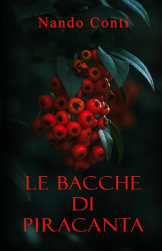Le Bacche di Piracanta