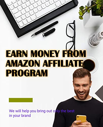 Earn money from Amazon Affiliate Program: How to make money on Amazon