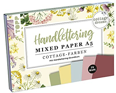 Handlettering Mixed Paper Block Cottage Dreams - Gelb, Grün, Blau, Rosa, Rot - A5: 75 Feste Motivpapiere A5 in 5 Cottagefarben. Mit Handlettering-Grundkurs