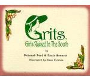 GRITS: Girls raised in the South