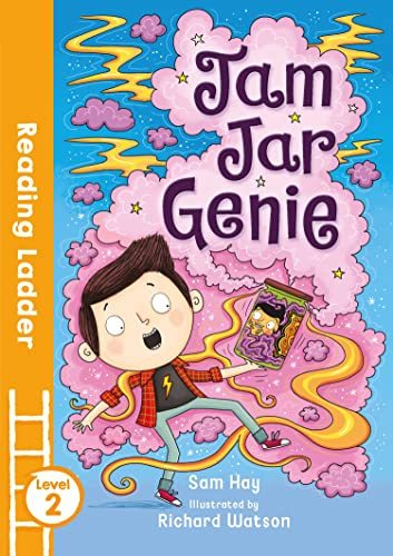 Jam Jar Genie: A Funny Early Reader Story for Boys and Girls Aged 5 to 7 (Reading Ladder Level 2)