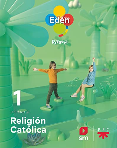 Religión católica. 1 primaria. Edén. Revuela 22