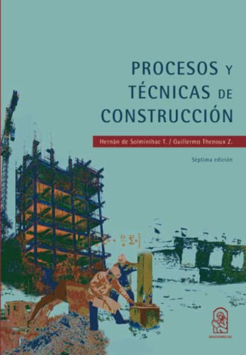 Procesos y técnicas de construccion: Septima edición