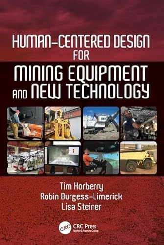 Human-Centered Design for Mining Equipment and New Technology (Human Factors in Mining)