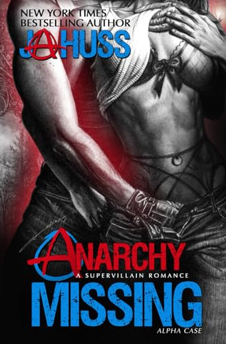 Anarchy Missing: Alpha Case: 2