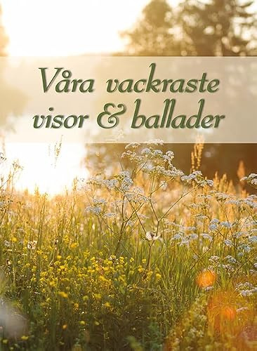 Våra vackraste visor & ballader rev. 2025