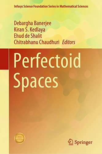 Perfectoid Spaces (Infosys Science Foundation Series)